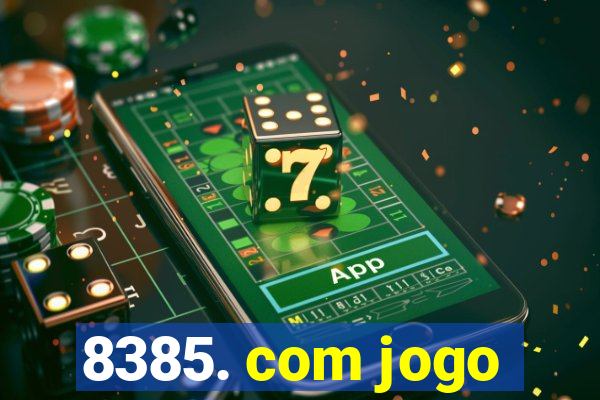 8385. com jogo